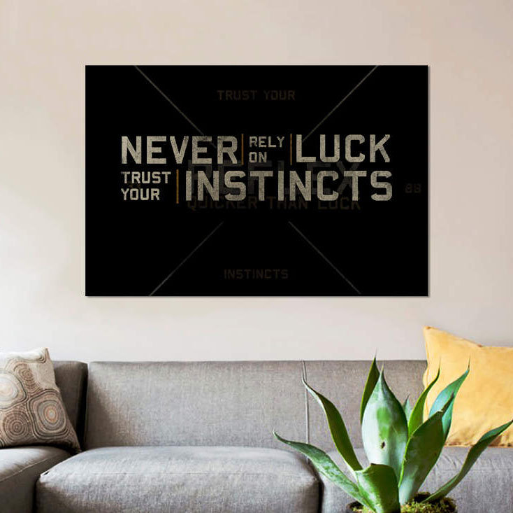 « trust your instincts », art textuel sur toile, H 40 po x l 60 po x P 1,5 po