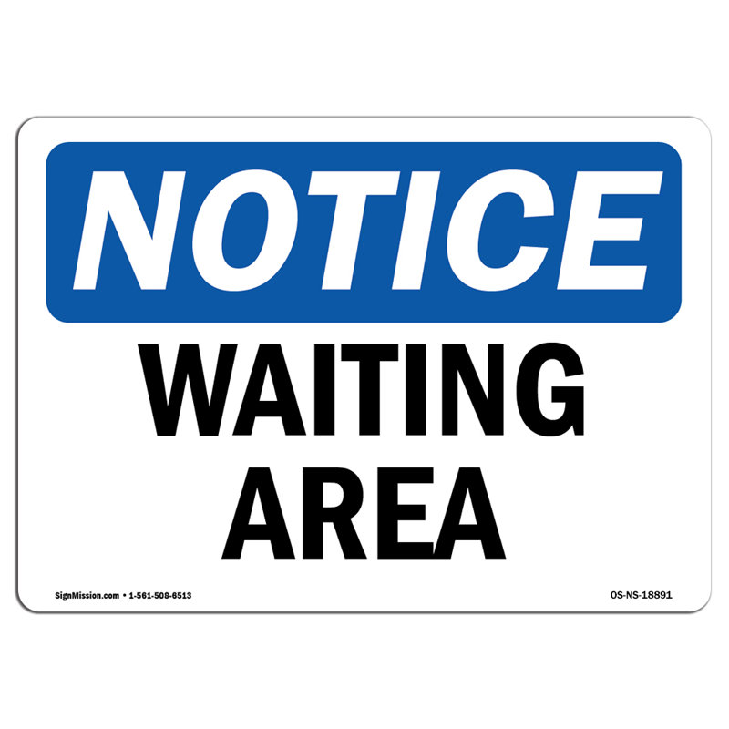 Waiting Area Decal 14" X 10"