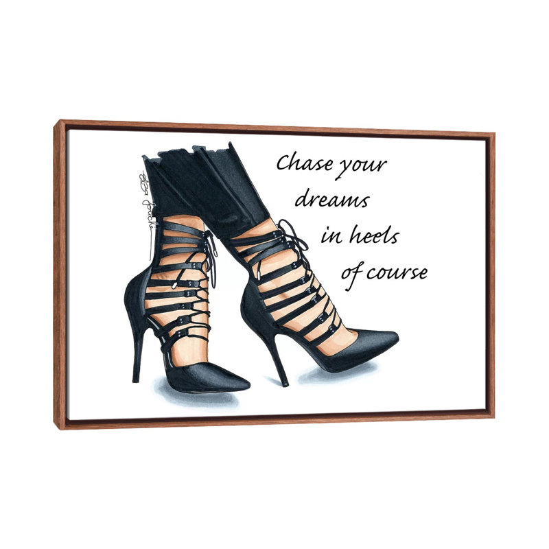«Chase Your Dreams in Heels» par Elza Fouche - impression d'art graphique, Pas de tapis, H 18 po x l 26 po x P 1,5 po