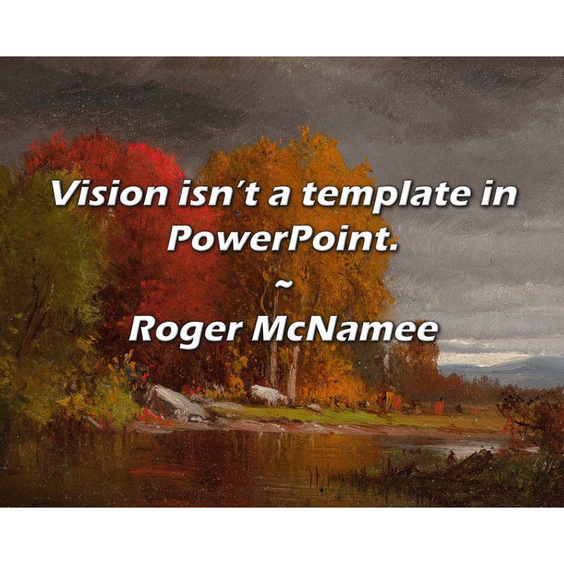 Citation de Roger McName: La vision n'est pas un modèle dans Powerpoint., H 20 po x l 24 po