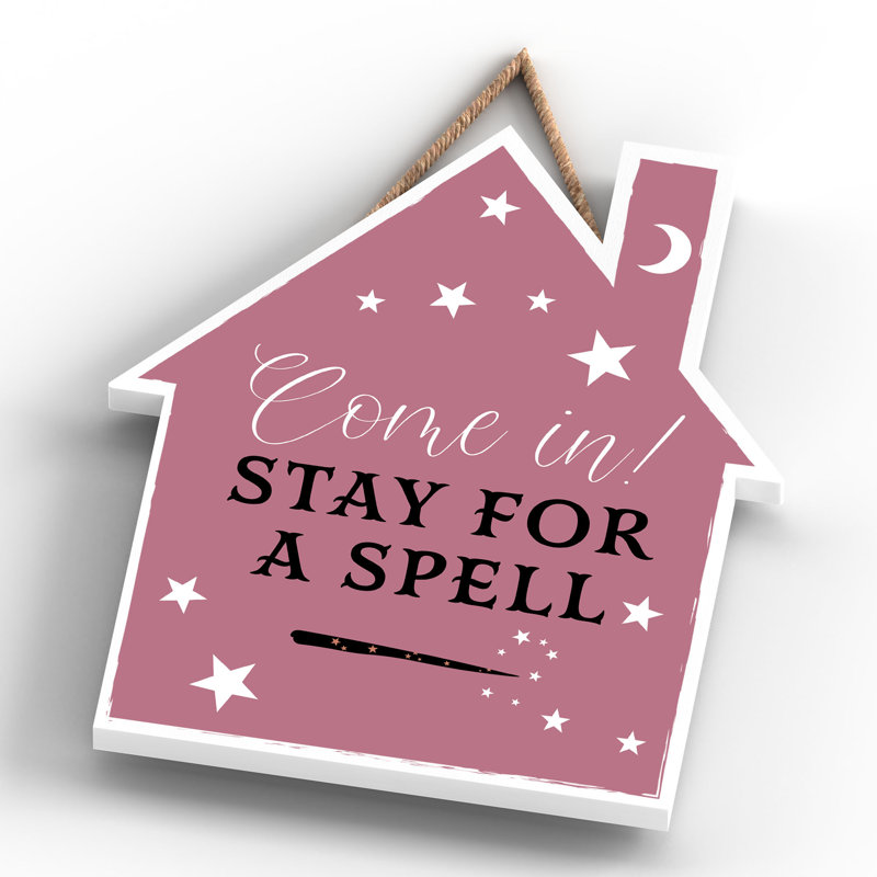 Witch Come In For A Spell Wooden House Plaque