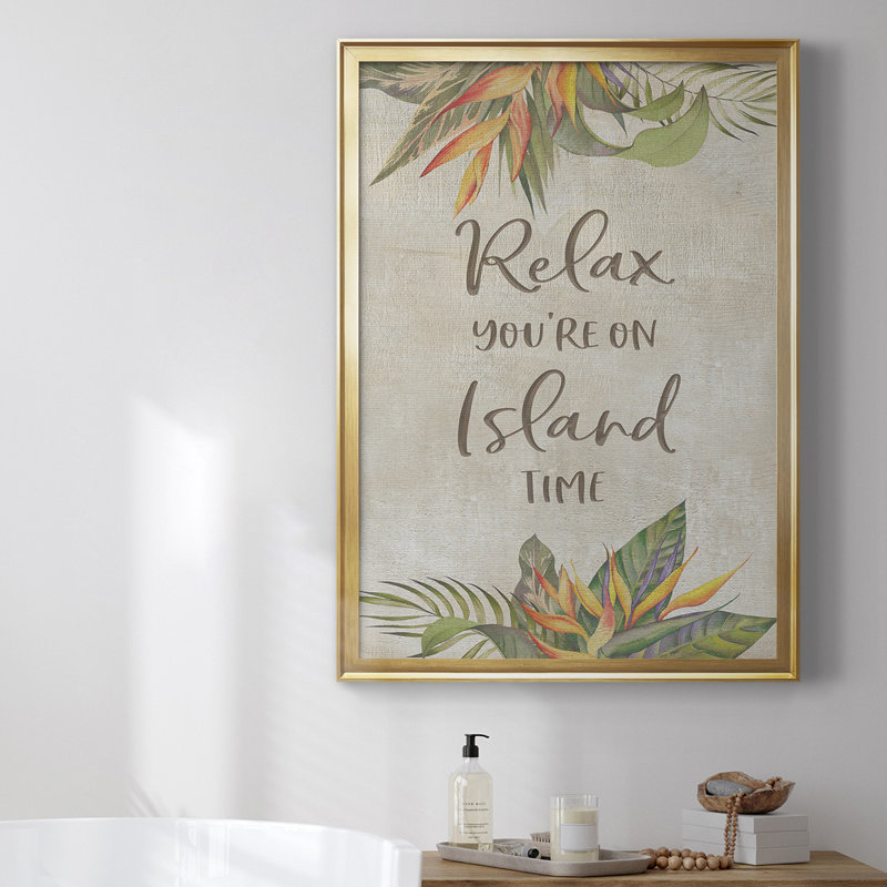 Toile de qualité supérieure You' Are On Island Time - prête à être accrochée, Toile avec cadre doré, H 42,5 po x l 30,5 po