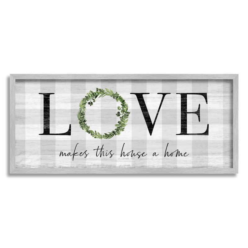 «Love Makes House Home», art textuel, H 10 po x l 24 po x P 1,5 po, Cadre gris