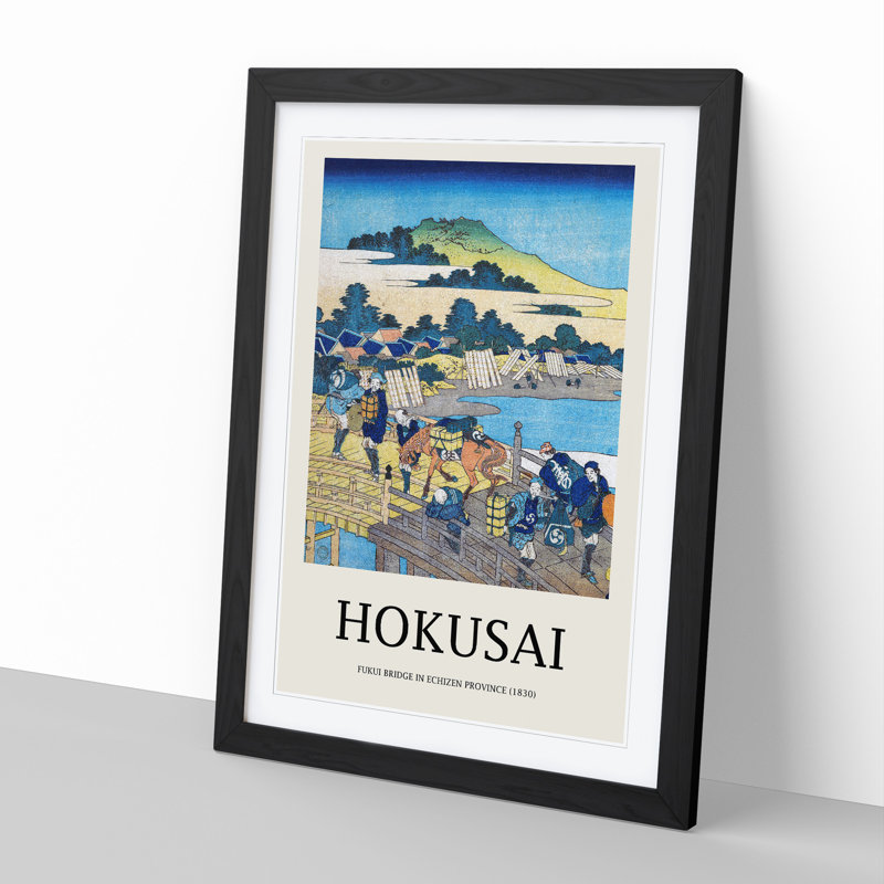 Fukui Bridge In Echizen Province by Katsushika Hokusai - Single Picture Frame Print, 48cm H x 36cm W x 2cm D, Black Framed