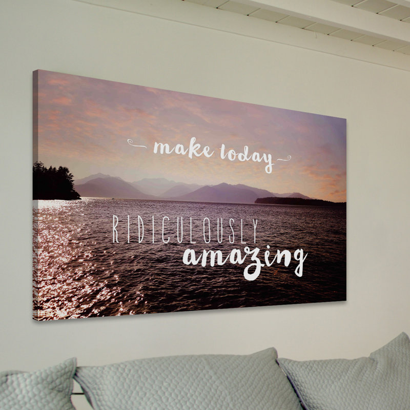 Make Today Amazing by Sylvia Cook - Wrapped Canvas Print, 30 cm H x 46 cm W x 3.81 cm D