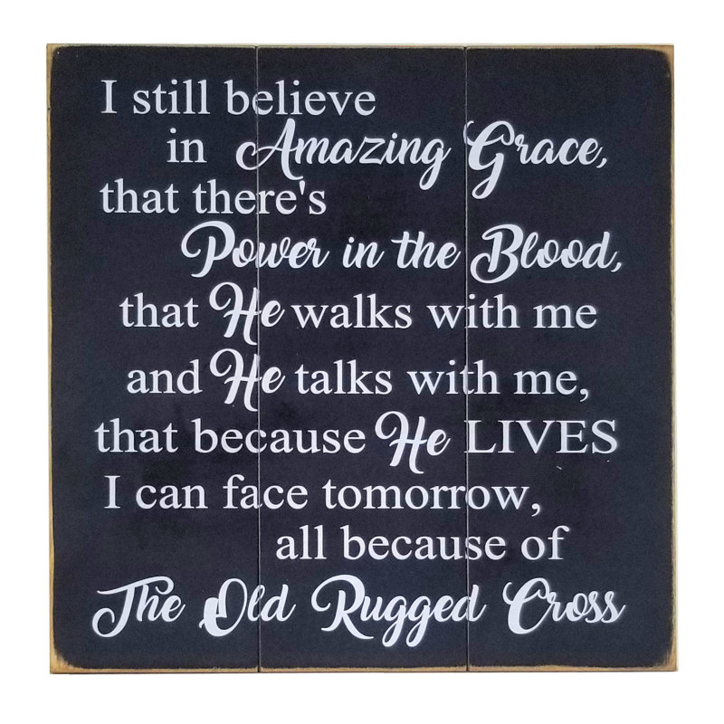 Décoration murale «I Still I Believe in Amazing Grace»