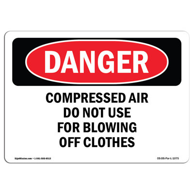 Compressed Air Not For Blowing Off Clothes Aluminum Sign 12 x 18