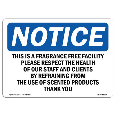 This Is a Fragrance Free Facility Please Sign