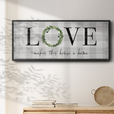 Makes This House A Home- Framed Canvas