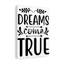 Dreams Come True - Wrapped Canvas Print