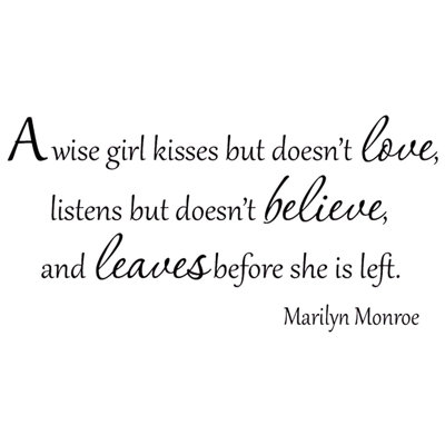 Adhésif décoratif «A Wise Girl Kisses But Don't Love» Marilyn Monroe