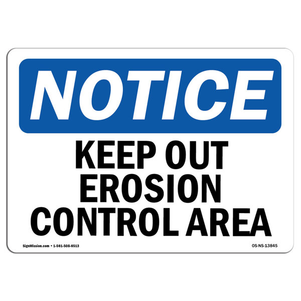 SignMission Keep Out Erosion Control Area Sign | Wayfair