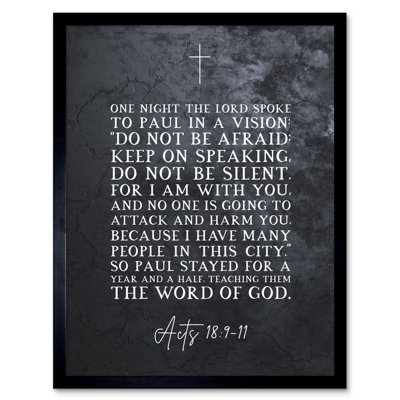 Acts 18:9-11 Do Not Be Silent For I Am With You - Single Picture Frame Typography