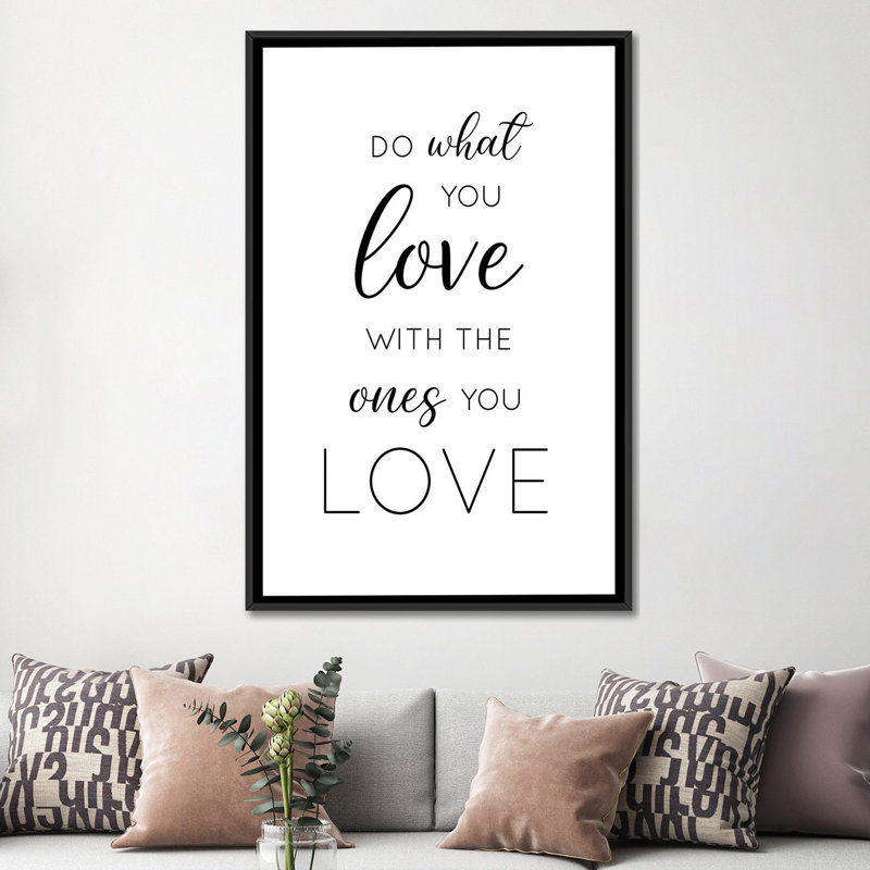 Do What You Love, 152.4 cm H x 101.6 cm W x 4.445 cm D, Black