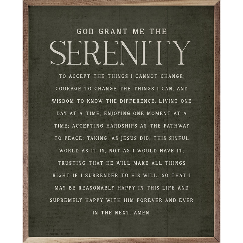 God Grant Me Serenity, H 10 po x l 8 po, Vert