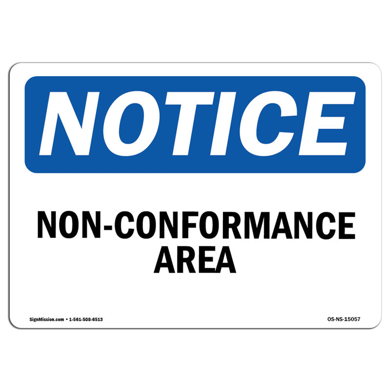 Avis Osha - Panneau de zone de non-conformité, H 18 po x l 24 po x P 0,1 po