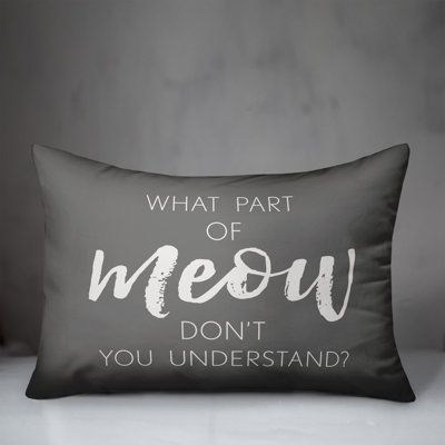  What Part of Meow Don't You Understand Lumbar Pillow