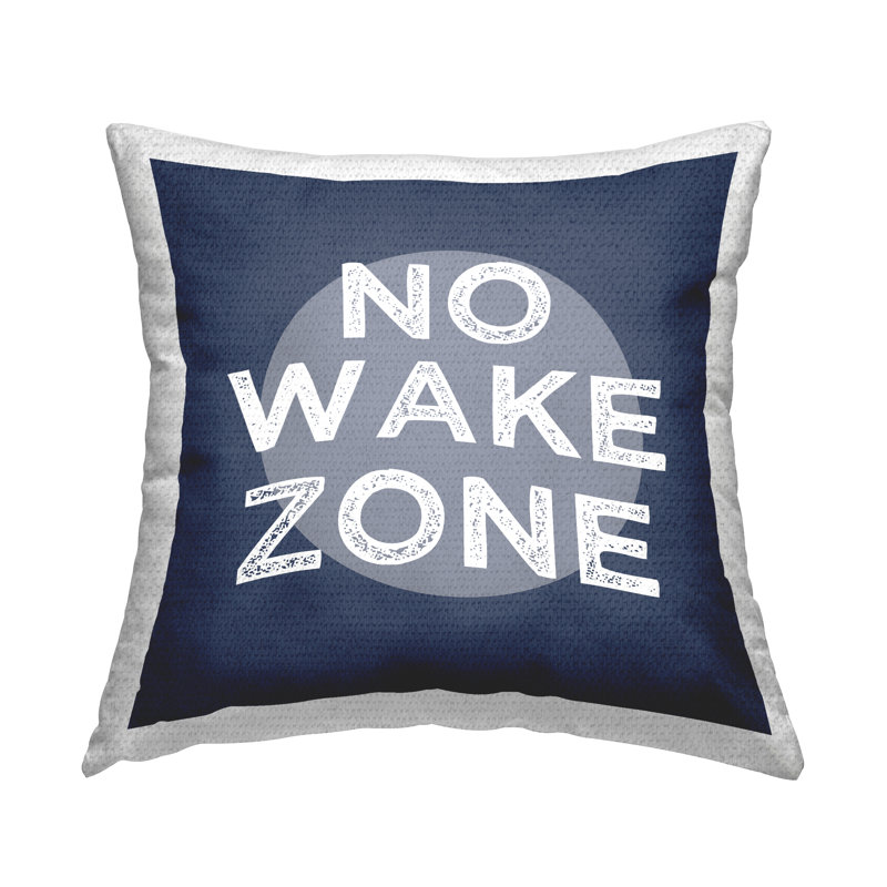 Coussin d'extérieur «No Wake Zone»