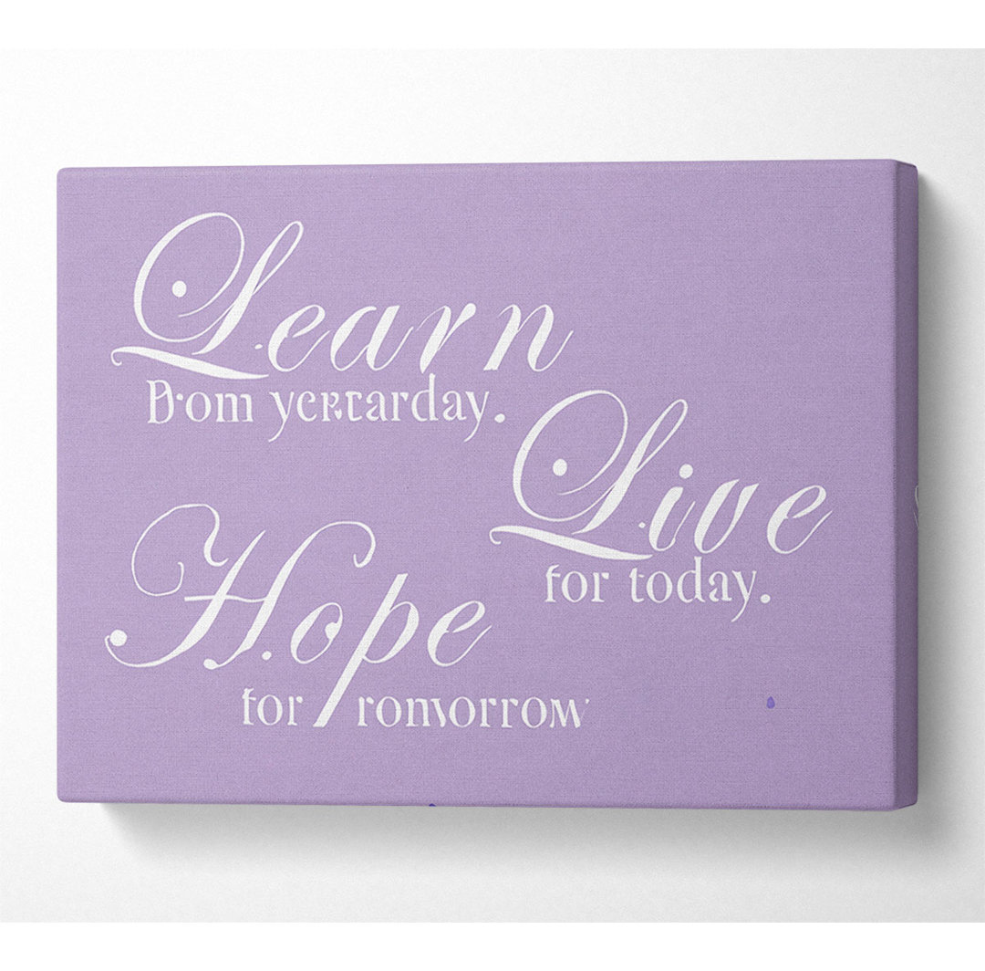 Home Quote Learn Live Hope Lilac - Druck