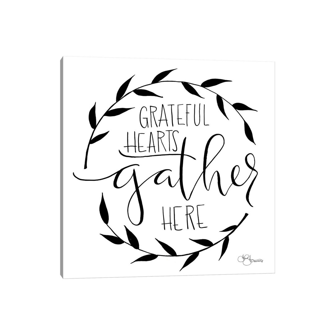 Grateful Hearts Gather Here by Hollihocks Art - Wrapped Canvas Art Prints