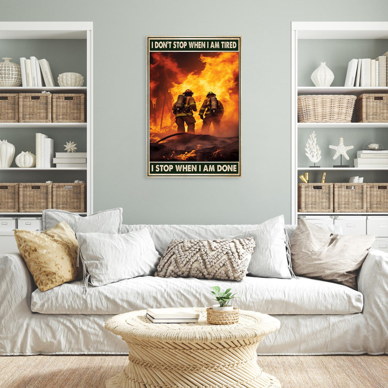 "Firefighter I Stop When I Am Done" - 1 pièce, impression sur toile Rectan, H 36 po x l 24 po x P 1,25 po