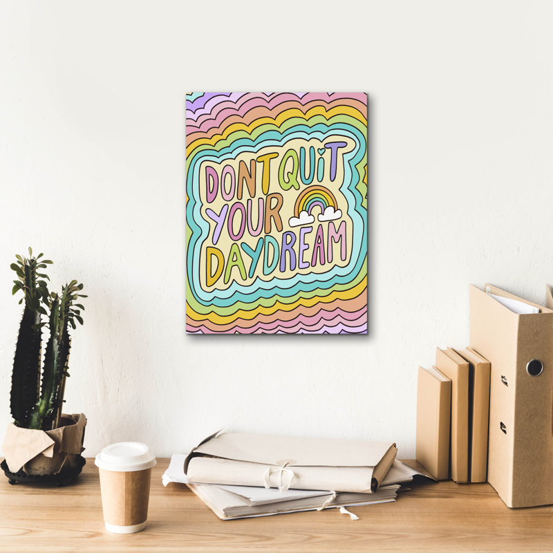 Toile épique Graffiti «Dont Quit Daydream» par Club Daydream, 12 po x 16 po, H 16 po x l 12 po