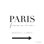 " Paris Sign " by Seven Trees Design