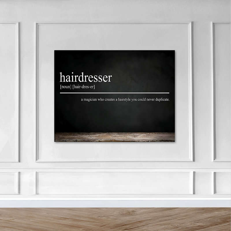 Drôle de définition d'un coiffeur - un magicien crée une coiffure que vous ne pourriez jamais reproduire - 1 pièce, impression d'art graphique rectangulaire sur toile tendue