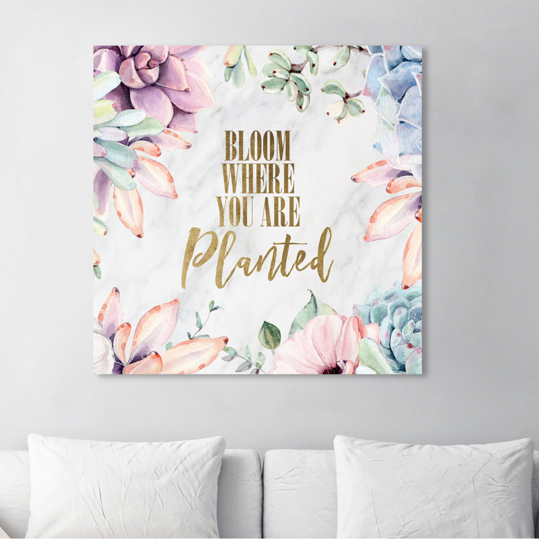 Where You are Planted - Graphic Art Print