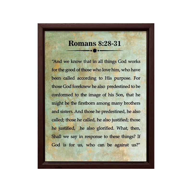 Romans 8:28-31, Canvas, 24"H x 32"W, Brown Framed