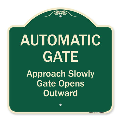 Signmission Designer Series Sign - Automatic Gate Approach Slowly Gate Opens | Green 18" X 18" Heavy-Gauge Aluminum Architectural Sign | Protect Your Business & Municipality | Made In The USA
