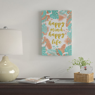 « happy mindate happy life », impression sur toile