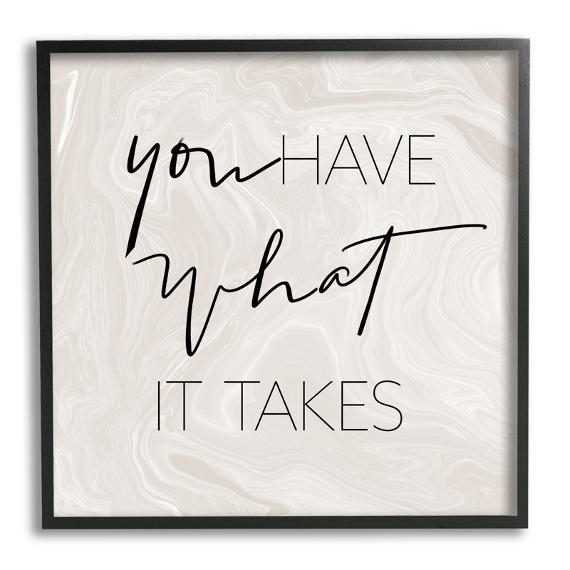 "What It Takes", Giclée encadrée noir minuit, H 17 po x l 17 po x P 1,5 po