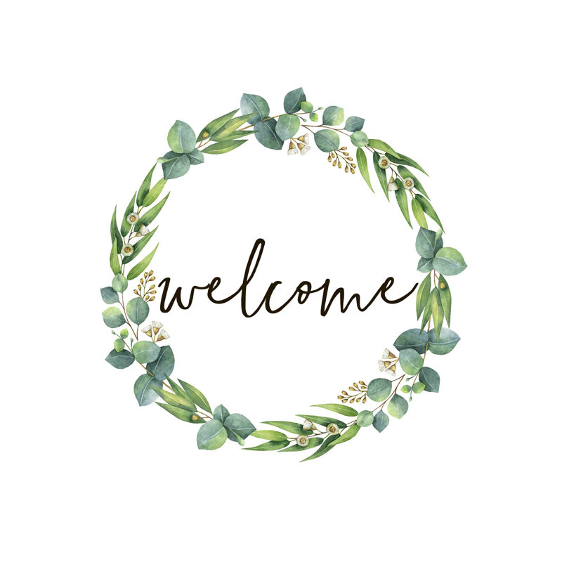 " Welcome ", 32" H x 24" W