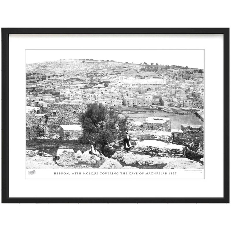 Hebron, With Mosque Covering The Cave Of Machpelah 1857 - Single Picture Frame Print, 60cm H x 80cm W x 2.3cm D