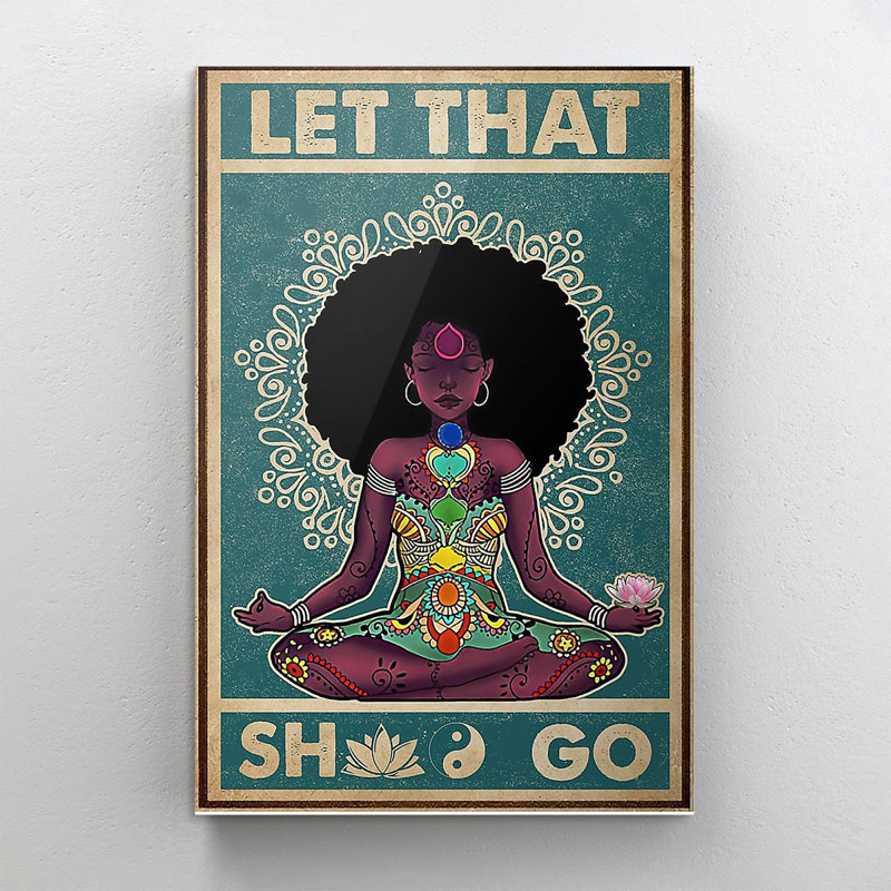 Let That Shit Go Black Girl Yoga - Reproduction d'art graphique rectangulaire sur toile tendue 1 pièce