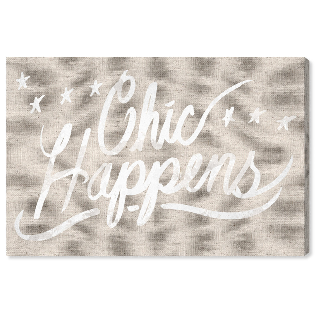 'Chic Happens Burlap' Typography on Wrapped Canvas