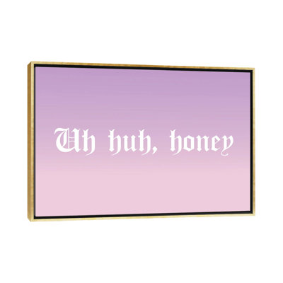 " Uh Huh, Honey "