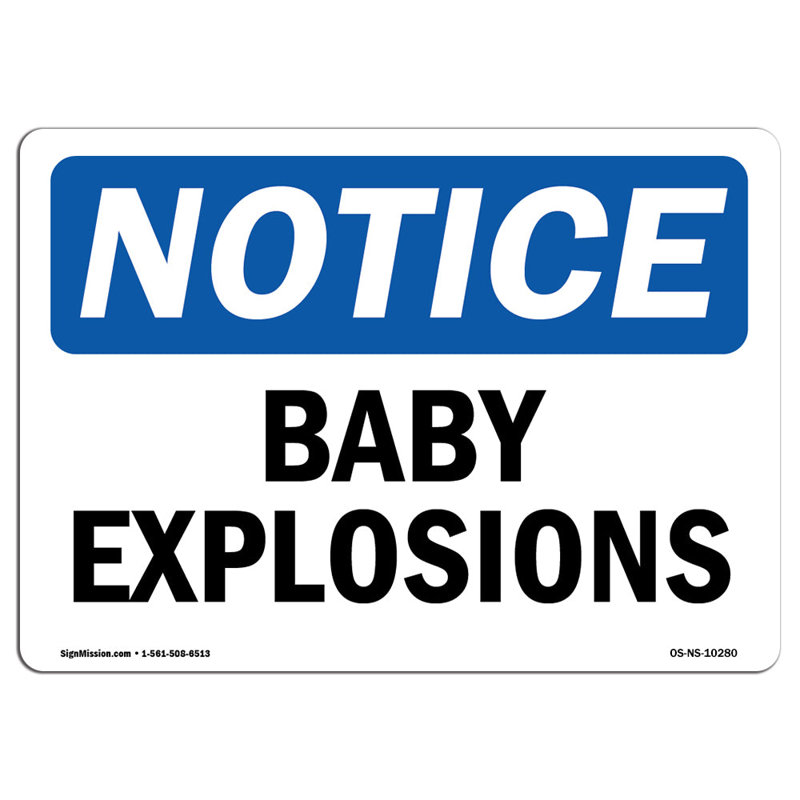 Baby Explosions Sign