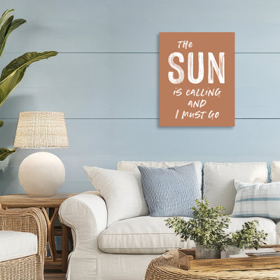 Sun Is Calling Must Go Canvas, design par lettré et doublé