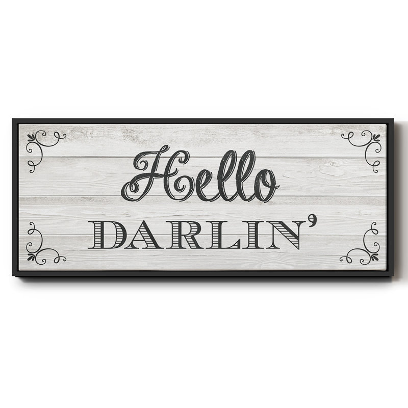 «Hello Darlin», toile encadrée, H 8 po x l 20 po