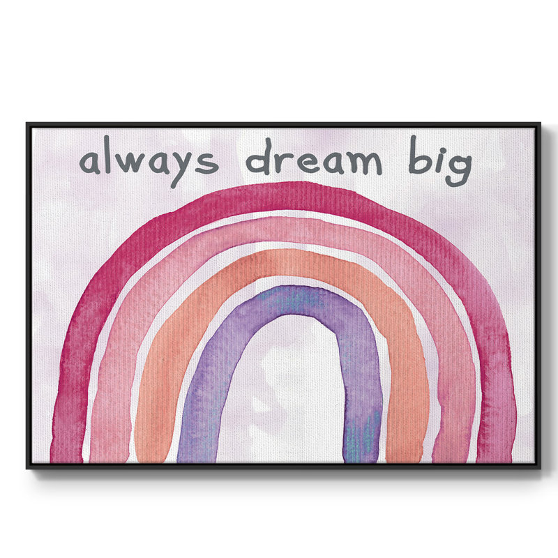 «Always Dream Big», reproduction sur toile encadrée, H 17 po x l 25 po x P 2 po, Noir