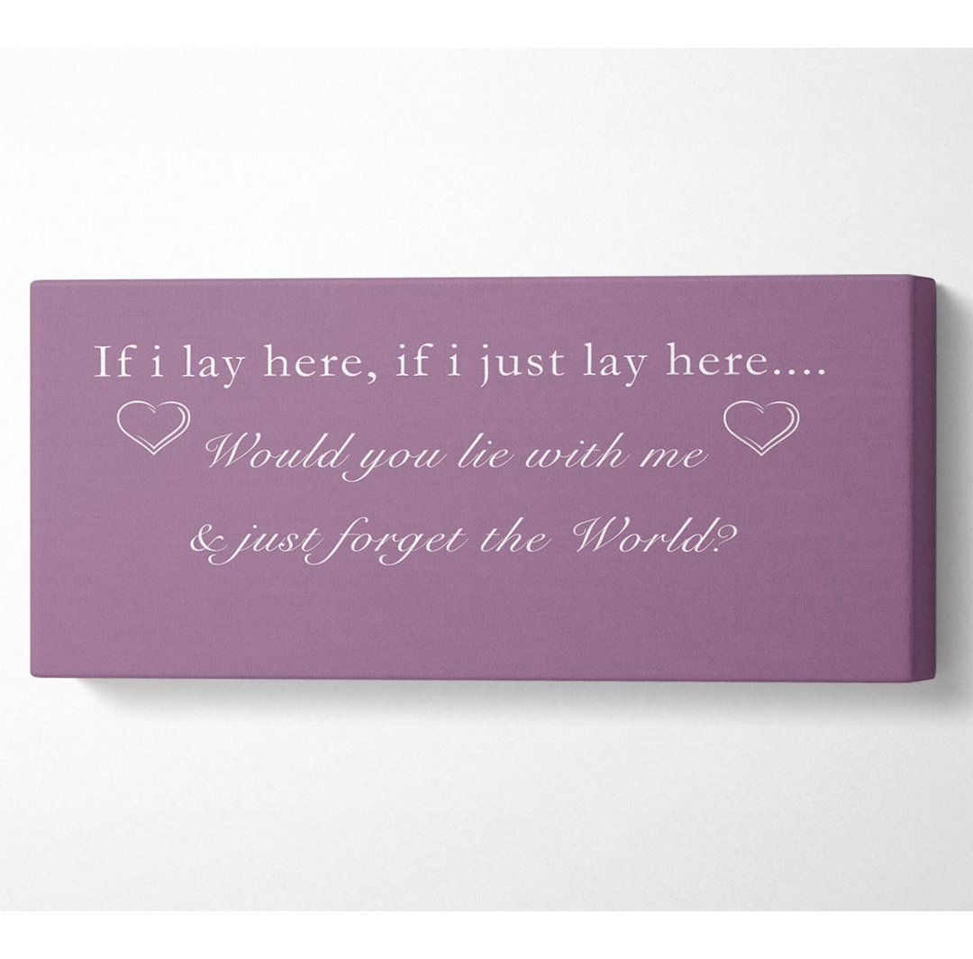 Musik Zitat If I Lay Here Snow Patrol Dusty Pink - Wrapped Canvas Typography