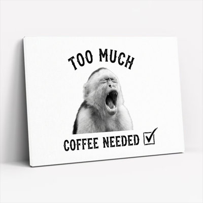 Too lot Coffee Needed Monkey Yawning, reproduction d'art sur toile tendue sur toile, ensemble de 1