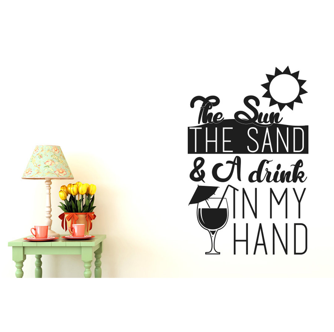 The Sun The Sand And A Drink In My Hand Wall Sticker
