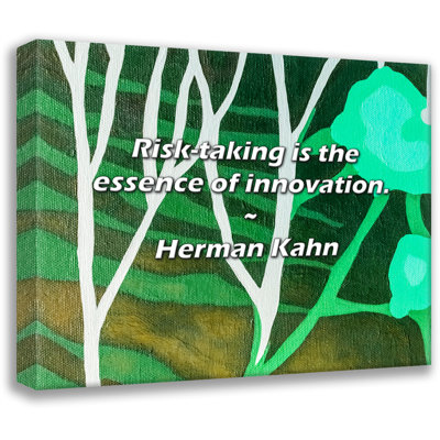 Artsy Quote "Risk-taking is the essence of innovation." By Herman Kahn Gallery Wrapped Canvas