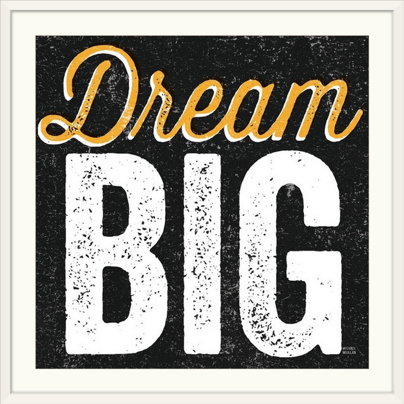 «Dream Big», art textuel William, Cadre blanc, H 32 po x l 32 po x P 1 po
