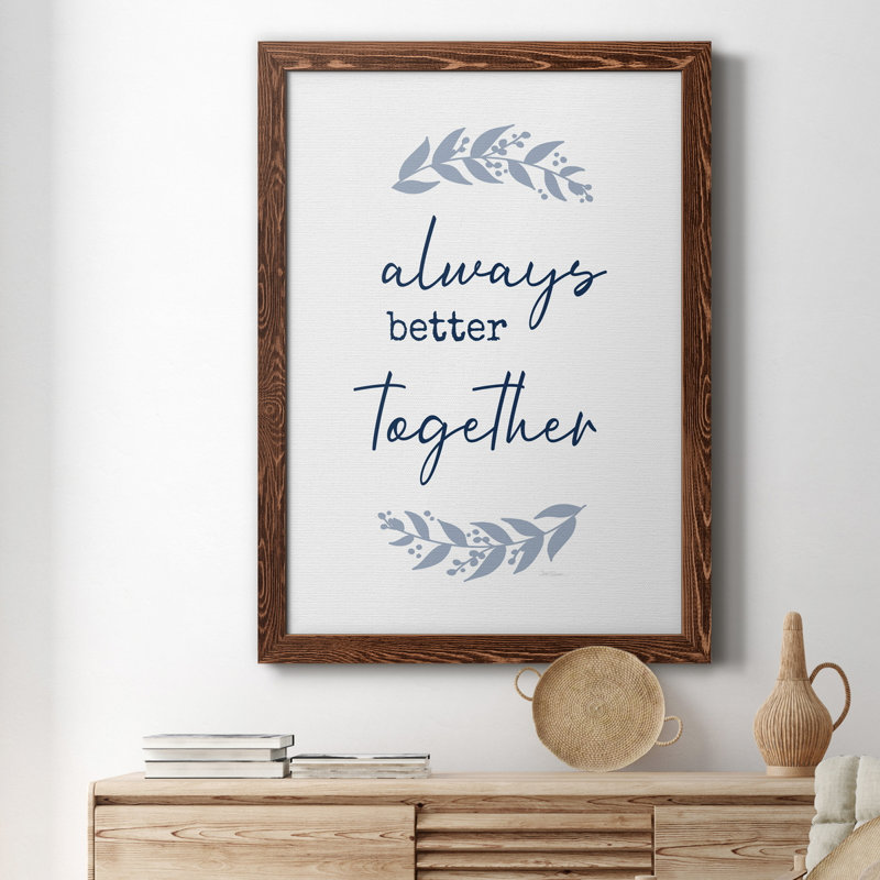 «Always Together», art textuel sur toile, H 31,5 po x l 23,5 po x P 1,5 po, Érable