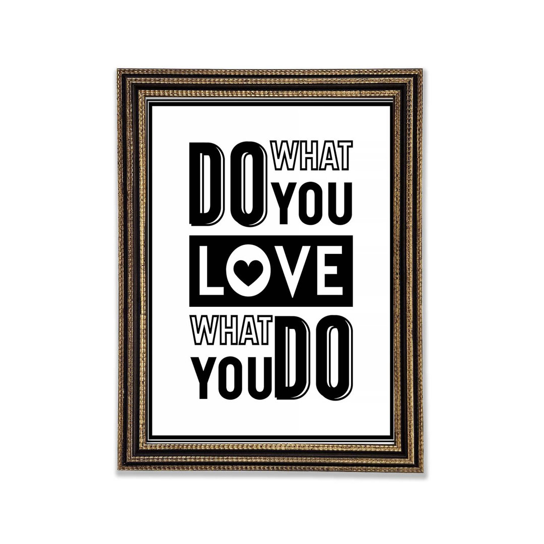 Do What You Love 4 Gerahmter Druck Wandkunst