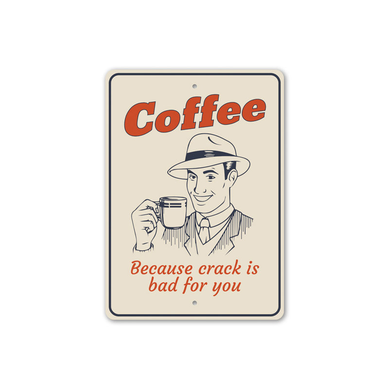 Plaque humoristique café en aluminium, H 18 po x l 12 po x P 0,06 po